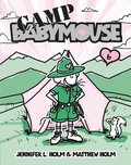 Babymouse #6: Camp Babymouse