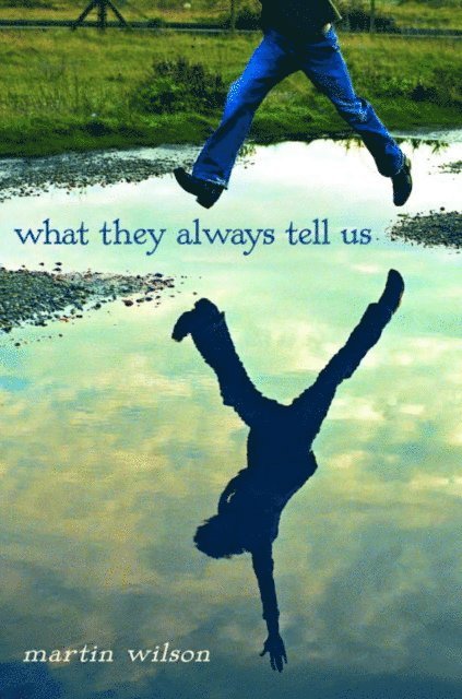 Martin Wilson - What They Always Tell Us, E-bok