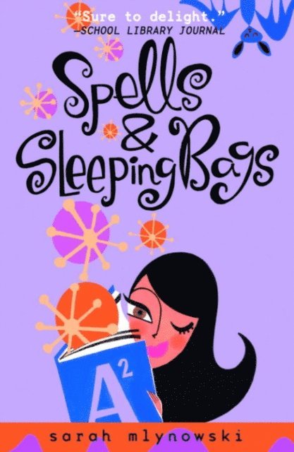 Sarah Mlynowski - Spells & Sleeping Bags, E-bok