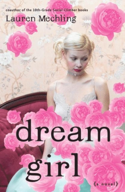 Lauren Mechling - Dream Girl, E-bok