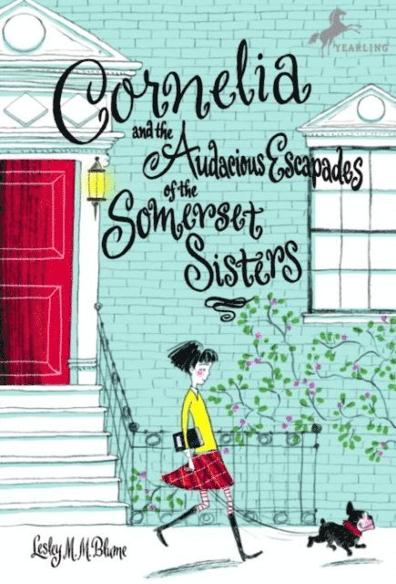 Lesley M. M. Blume - Cornelia and the Audacious Escapades of the Somerset Sisters, E-bok. Tillgänglighet: Lägg i varukorg
