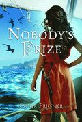 Nobody's Prize