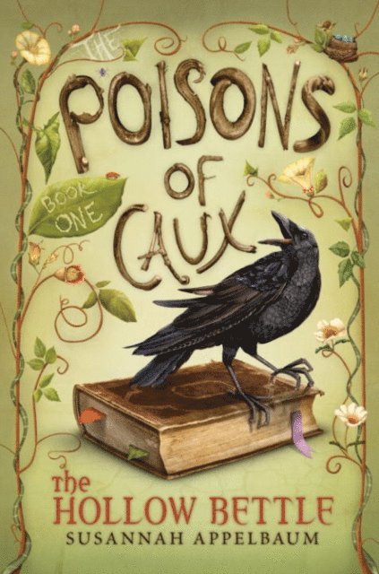 Susannah Appelbaum - Poisons of Caux: The Hollow Bettle (Book I), E-bok