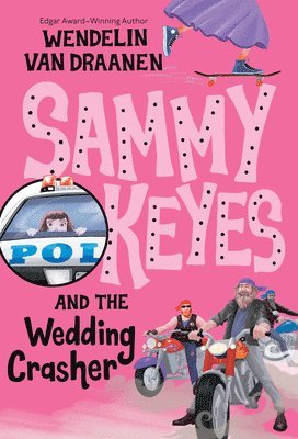 Wendelin Van Draanen - Sammy Keyes and the Wedding Crasher, Häftad