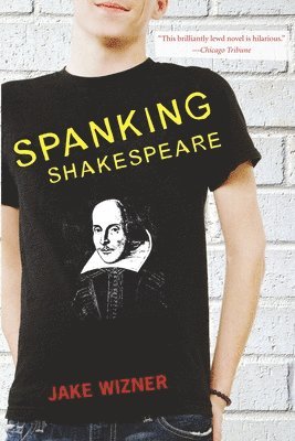 Jake Wizner - Spanking Shakespeare, Häftad. Tillgänglighet: Lägg i varukorg