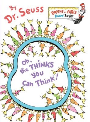 Oh, the Thinks You Can Think! av Seuss