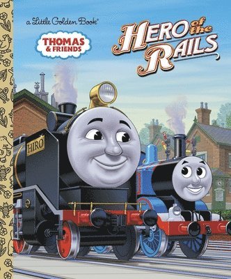 W. Awdry - Hero of the Rails (Thomas & Friends), Inbunden