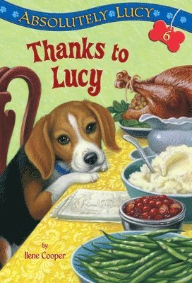 Ilene Cooper - Absolutely Lucy #6: Thanks to Lucy, Häftad