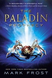 The Paladin Prophecy, Book 1