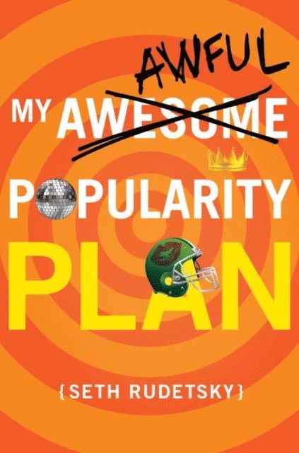 Seth Rudetsky - My Awesome/Awful Popularity Plan, E-bok