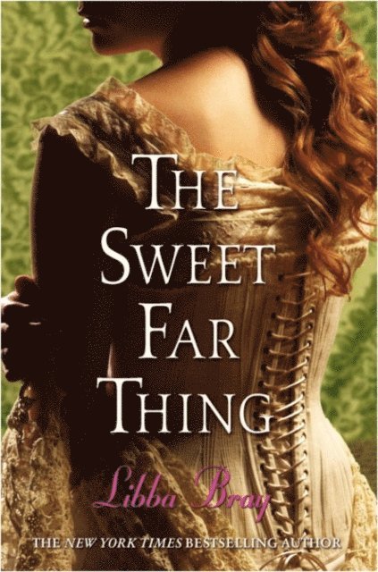 Libba Bray - Sweet Far Thing, E-bok