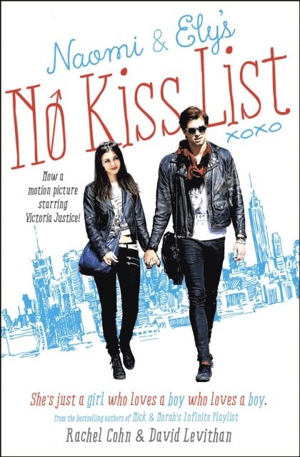 David Levithan, Rachel Cohn - Naomi and Ely's No Kiss List, E-bok