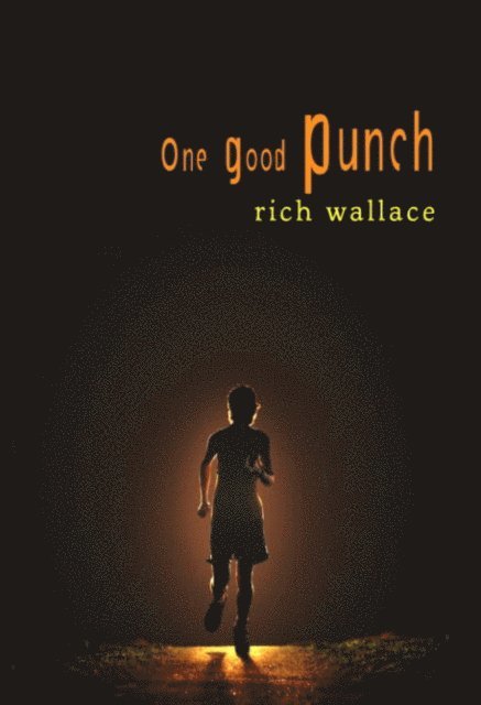 Rich Wallace - One Good Punch, E-bok