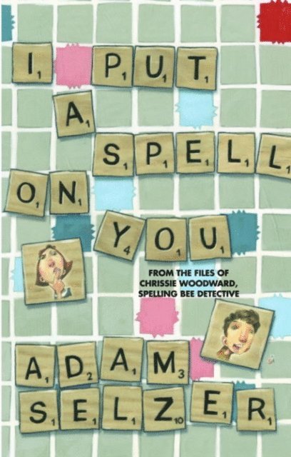 Adam Selzer - I Put a Spell on You, E-bok