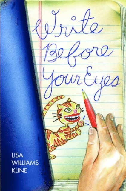 Lisa Williams Kline - Write Before Your Eyes, E-bok