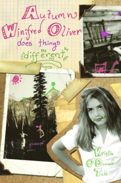 Kristin O'Donnell Tubb - Autumn Winifred Oliver Does Things Different, E-bok