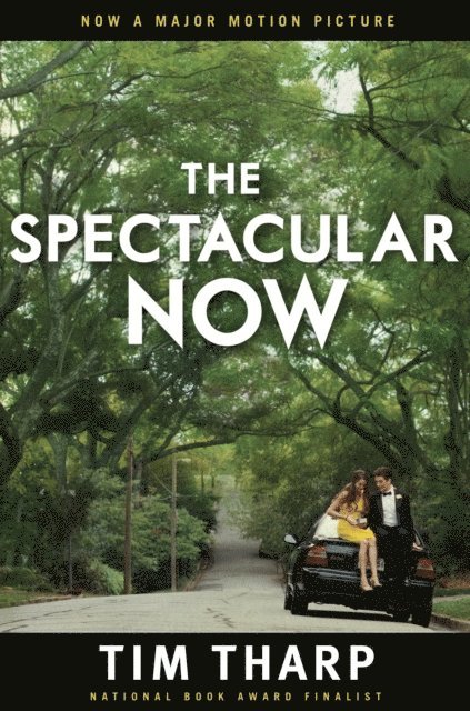 Tim Tharp - Spectacular Now, E-bok