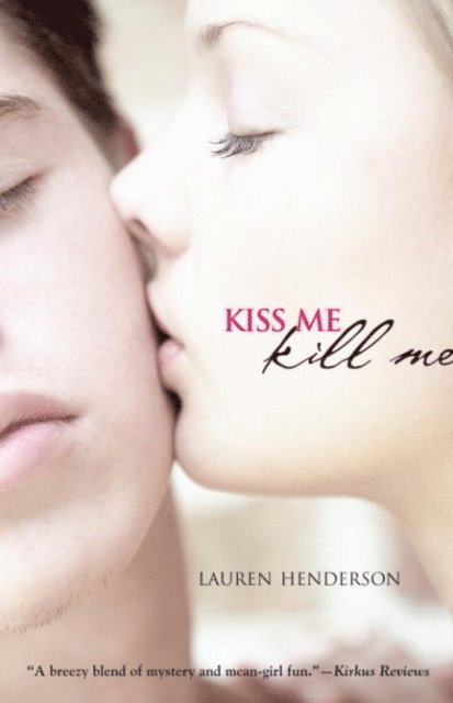 Lauren Henderson - Kiss Me Kill Me, E-bok
