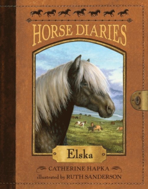 Catherine Hapka - Horse Diaries #1: Elska, E-bok