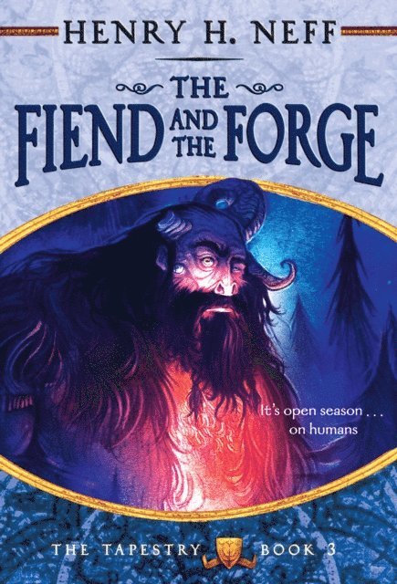 Henry H. Neff - Fiend and the Forge, E-bok
