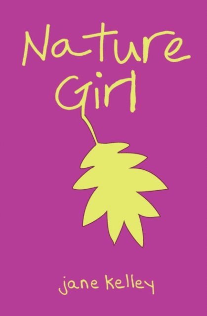 Jane Kelley - Nature Girl, E-bok