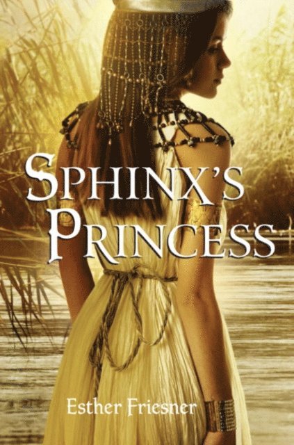 Esther Friesner - Sphinx's Princess, E-bok