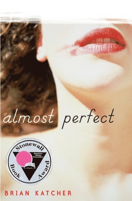 Brian Katcher - Almost Perfect, E-bok. Tillgänglighet: Lägg i varukorg