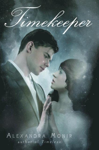 Alexandra Monir - Timekeeper, E-bok