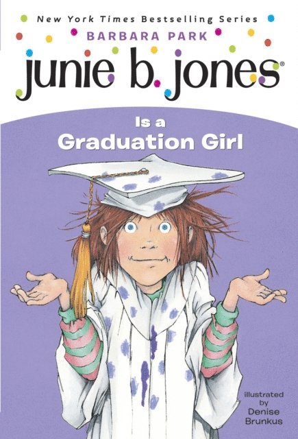 Barbara Park - Junie B. Jones #17: Junie B. Jones Is a Graduation Girl, E-bok