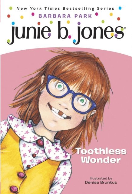 Barbara Park - Junie B. Jones #20: Toothless Wonder, E-bok