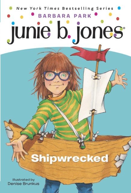 Barbara Park - Junie B. Jones #23: Shipwrecked, E-bok
