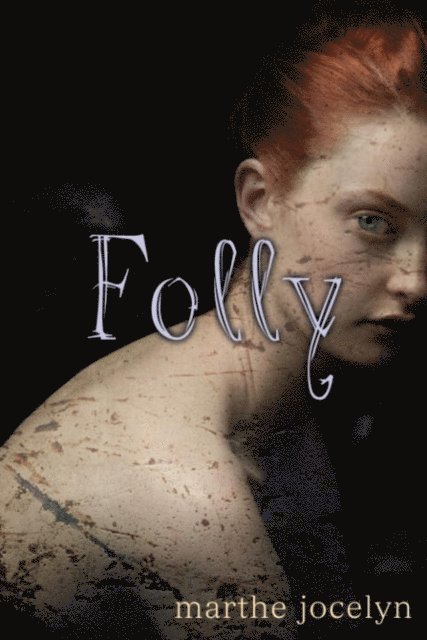 Marthe Jocelyn - Folly, E-bok