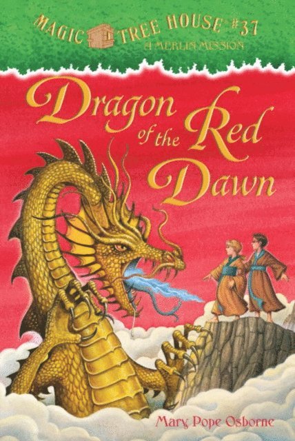 Mary Pope Osborne - Dragon of the Red Dawn, E-bok