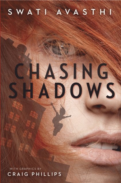Swati Avasthi - Chasing Shadows, E-bok