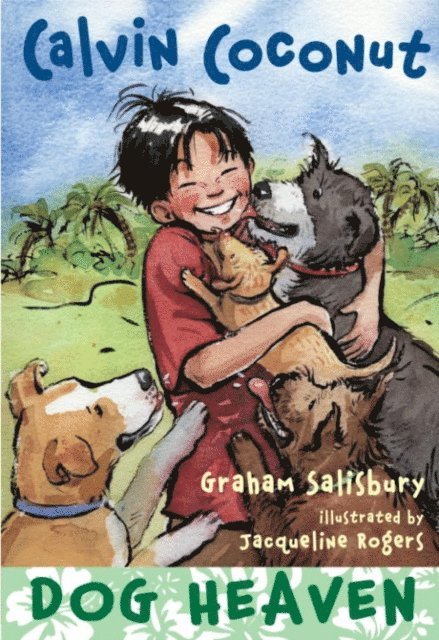 Graham Salisbury - Calvin Coconut: Dog Heaven, E-bok