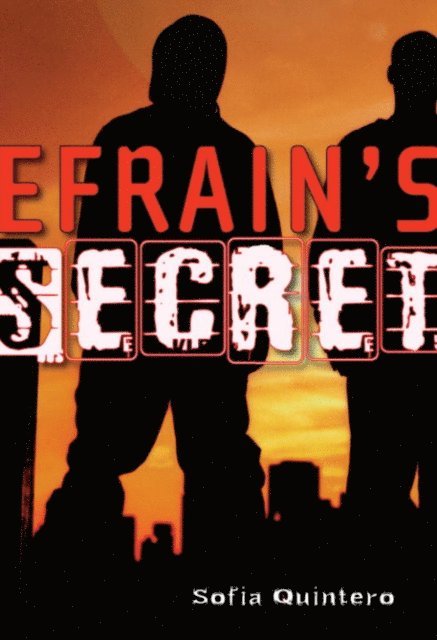 Sofia Quintero - Efrain's Secret, E-bok