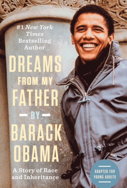 Barack Obama - Dreams from My Father (Adapted for Young Adults), E-bok