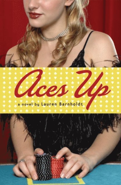Lauren Barnholdt - Aces Up, E-bok