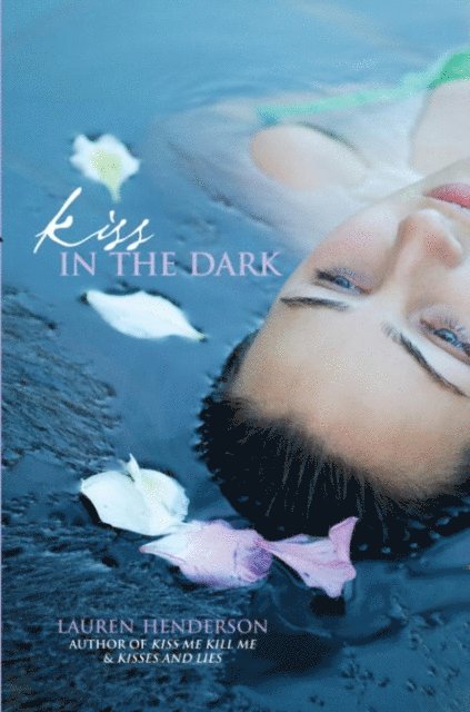 Lauren Henderson - Kiss in the Dark, E-bok