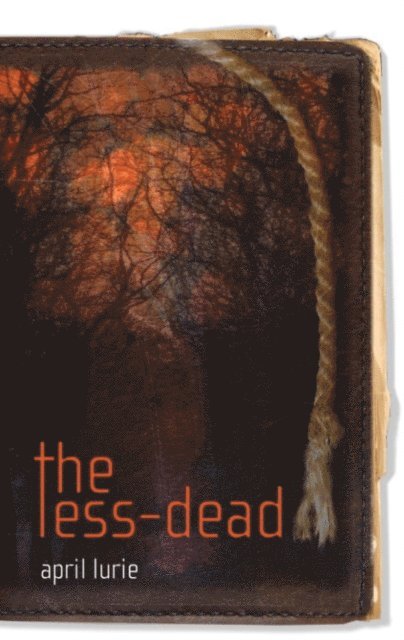 April Lurie - Less-Dead, E-bok