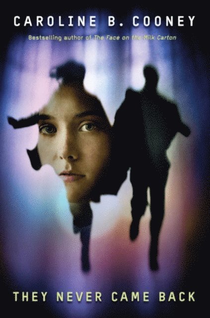 Caroline B. Cooney - They Never Came Back, E-bok