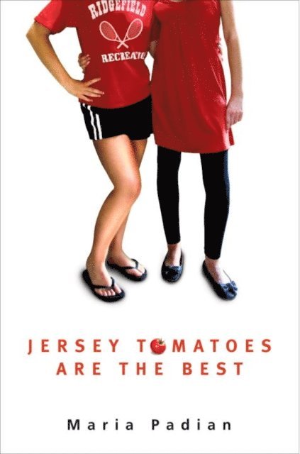 Maria Padian - Jersey Tomatoes are the Best, E-bok