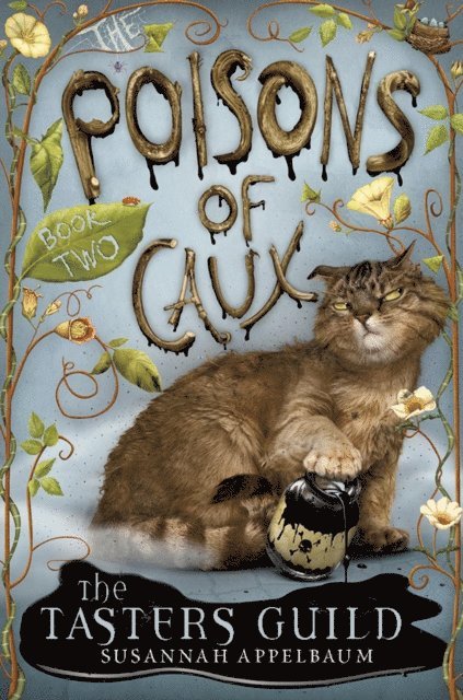 Susannah Appelbaum - Poisons of Caux: The Tasters Guild (Book II), E-bok