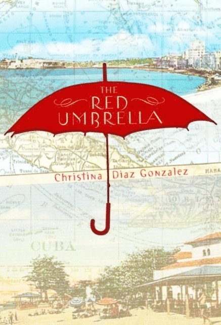 Christina Diaz Gonzalez - Red Umbrella, E-bok