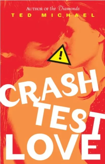 Ted Michael - Crash Test Love, E-bok. Tillgänglighet: Lägg i varukorg