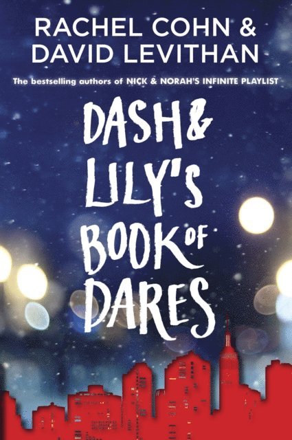 David Levithan, Rachel Cohn - Dash & Lily's Book of Dares, E-bok