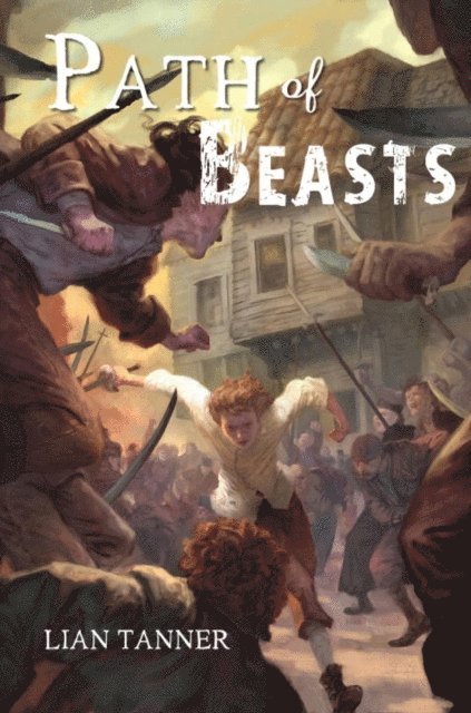 Lian Tanner - Path of Beasts, E-bok