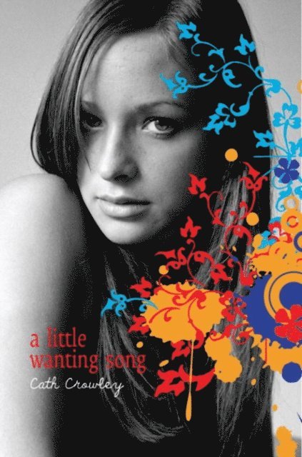 Cath Crowley - Little Wanting Song, E-bok
