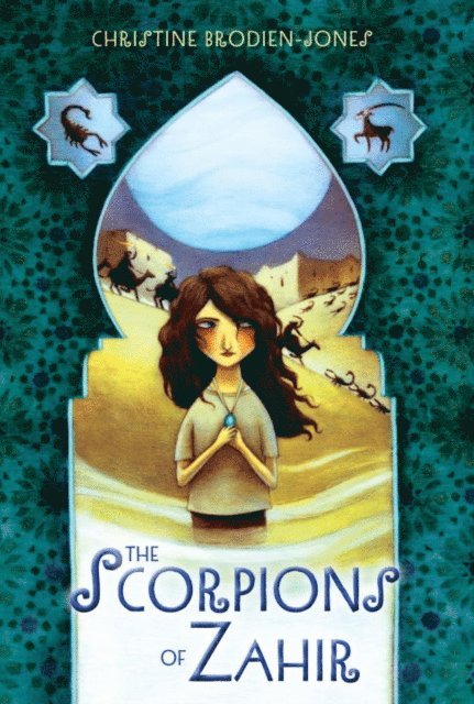 Christine Brodien-Jones - Scorpions of Zahir, E-bok