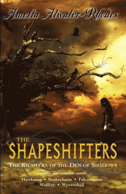 Amelia Atwater-Rhodes - Shapeshifters, E-bok